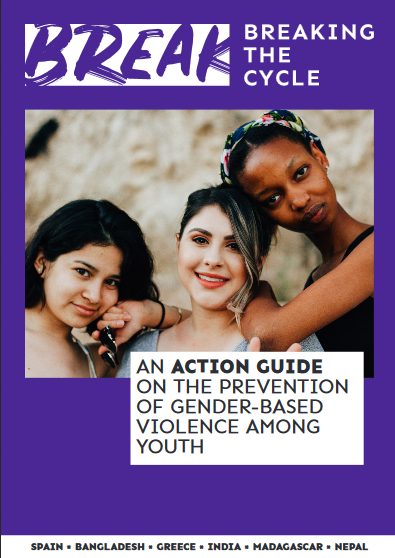 Breaking the Cycle - An Action Guide on the Prevention of Gender-Based Violence Among Youth